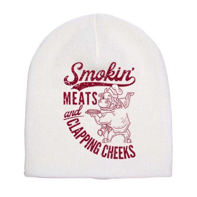 Smoking Meats And Clapping Cheeks Short Acrylic Beanie