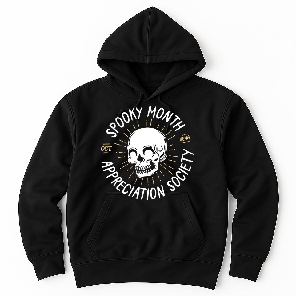 Spooky Month Appreciation Society Hoodie