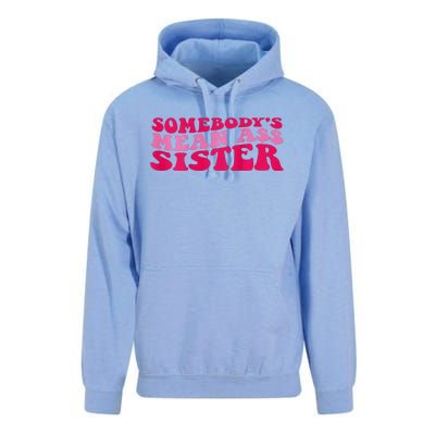 Somebody's mean Ass Sister on back Unisex Surf Hoodie