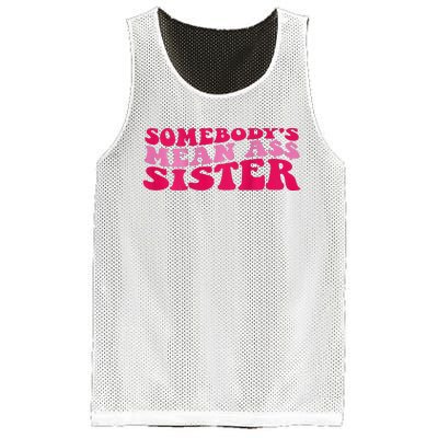 Somebody's mean Ass Sister on back Mesh Reversible Basketball Jersey Tank