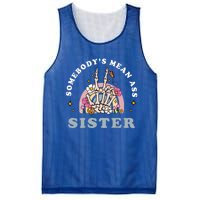 SomebodyS Mean Ass Sister Funny Humor Quote Great Gift Mesh Reversible Basketball Jersey Tank