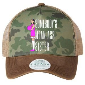 SomebodyS Mean Ass Sister Gift Legacy Tie Dye Trucker Hat