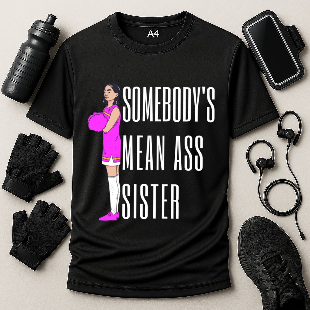 SomebodyS Mean Ass Sister Gift Cooling Performance Crew T-Shirt