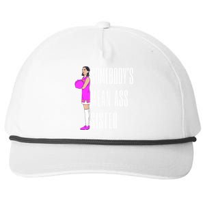 SomebodyS Mean Ass Sister Gift Snapback Five-Panel Rope Hat