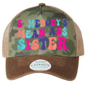 SomebodyS Mean Ass Sister Legacy Tie Dye Trucker Hat