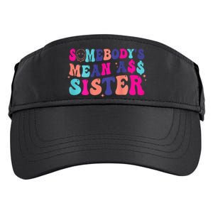 SomebodyS Mean Ass Sister Adult Drive Performance Visor