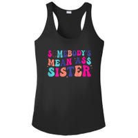 SomebodyS Mean Ass Sister Ladies PosiCharge Competitor Racerback Tank