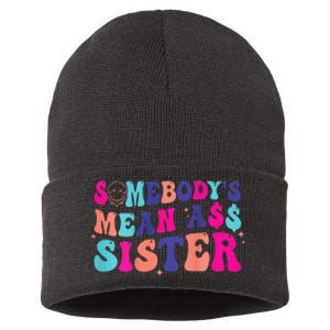 SomebodyS Mean Ass Sister Sustainable Knit Beanie