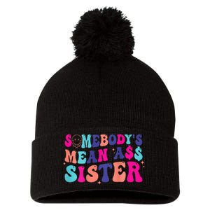 SomebodyS Mean Ass Sister Pom Pom 12in Knit Beanie