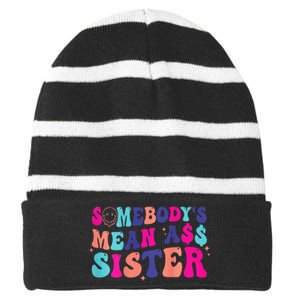 SomebodyS Mean Ass Sister Striped Beanie with Solid Band