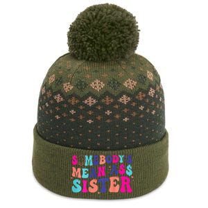 SomebodyS Mean Ass Sister The Baniff Cuffed Pom Beanie