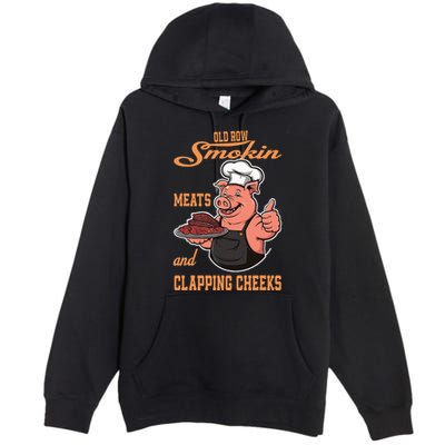 Smoking Meats And Clapping Cheeks Premium Pullover Hoodie