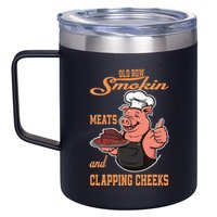 Smoking Meats And Clapping Cheeks 12oz Stainless Steel Coffee Mug