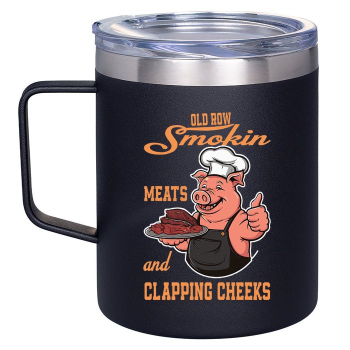 Smoking Meats And Clapping Cheeks 12oz Stainless Steel Coffee Mug