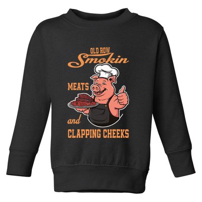 Smoking Meats And Clapping Cheeks Toddler Sweatshirt
