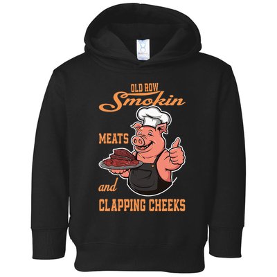 Smoking Meats And Clapping Cheeks Toddler Hoodie