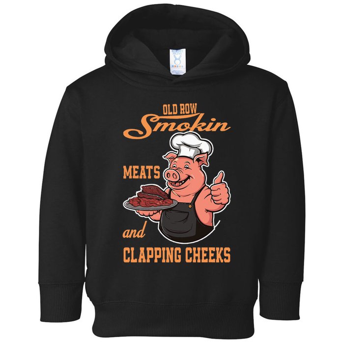 Smoking Meats And Clapping Cheeks Toddler Hoodie