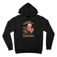 Smoking Meats And Clapping Cheeks Tall Hoodie