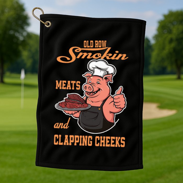 Smoking Meats And Clapping Cheeks Golf Towel