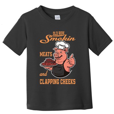 Smoking Meats And Clapping Cheeks Toddler T-Shirt