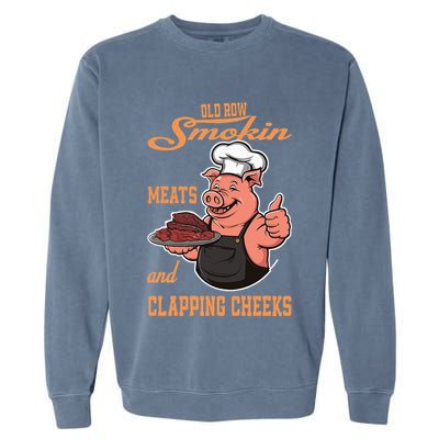Smoking Meats And Clapping Cheeks Garment-Dyed Sweatshirt