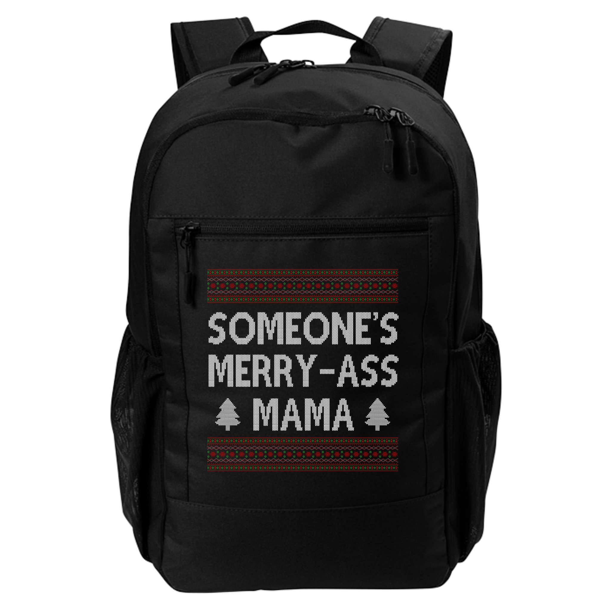 Somones Merry Ass Mama Funny Ugly Christmas Backpack
