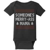 Somones Merry Ass Mama Funny Ugly Christmas Baby Bodysuit