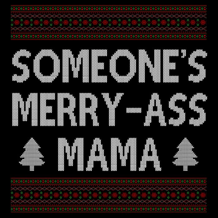 Somones Merry Ass Mama Funny Ugly Christmas Baby Bodysuit
