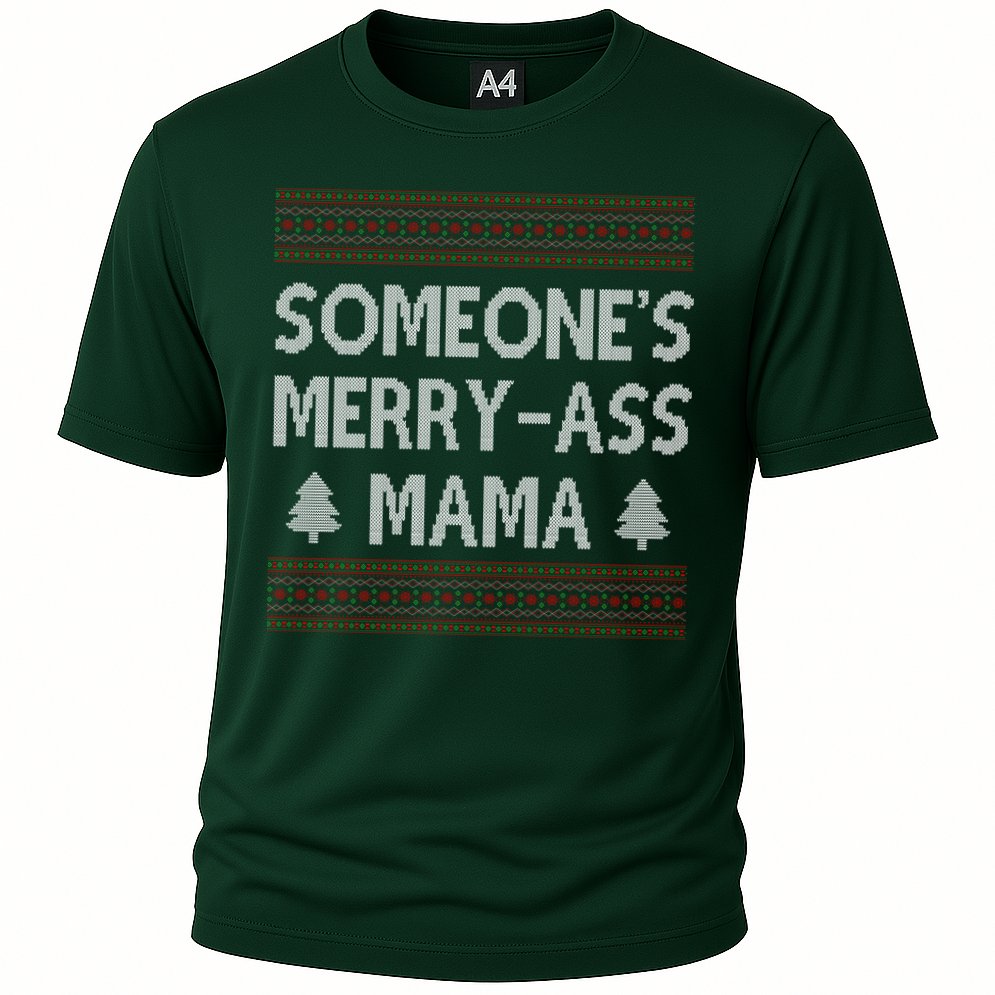 Somones Merry Ass Mama Funny Ugly Christmas Cooling Performance Crew T-Shirt