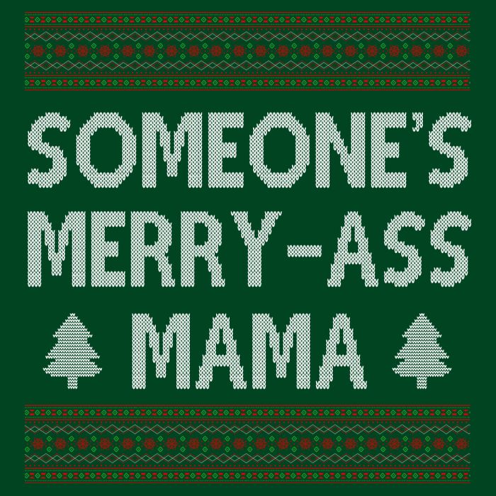 Somones Merry Ass Mama Funny Ugly Christmas Cooling Performance Crew T-Shirt
