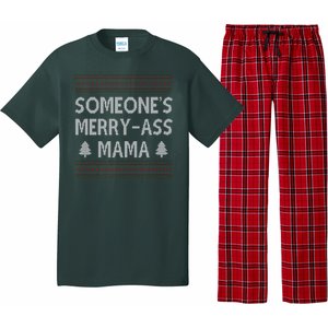 Somones Merry Ass Mama Funny Ugly Christmas Pajama Set