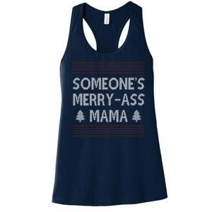 Somones Merry Ass Mama Funny Ugly Christmas Women's Racerback Tank