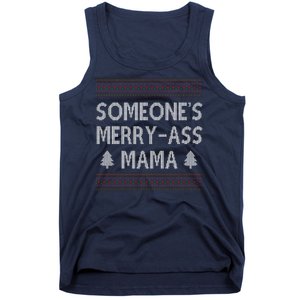 Somones Merry Ass Mama Funny Ugly Christmas Tank Top