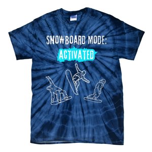 Snowboard Mode Activated Fun Winter Sports Snowboarding Tie-Dye T-Shirt