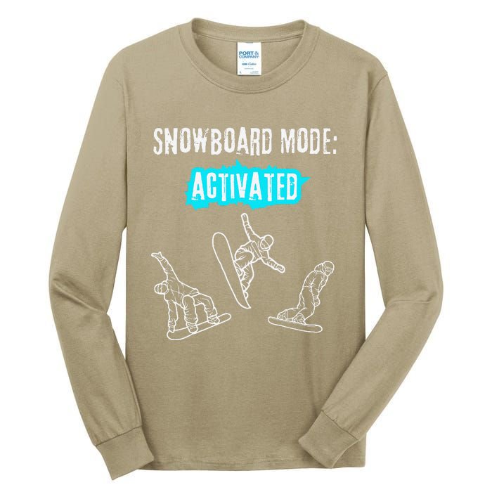 Snowboard Mode Activated Fun Winter Sports Snowboarding Tall Long Sleeve T-Shirt