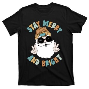 Stay Merry And Bright Santa Christmas Merry Christmas T-Shirt