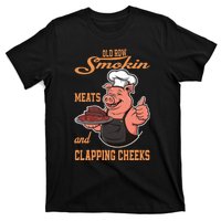 Smoking Meats And Clapping Cheeks Funny T-Shirt