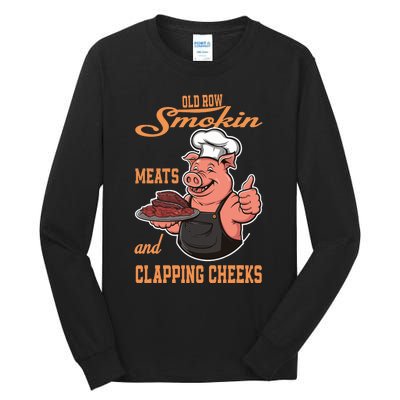 Smoking Meats And Clapping Cheeks Funny Tall Long Sleeve T-Shirt