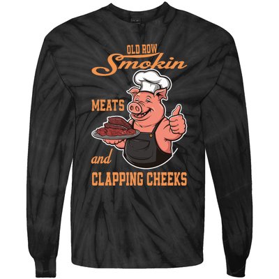 Smoking Meats And Clapping Cheeks Funny Tie-Dye Long Sleeve Shirt