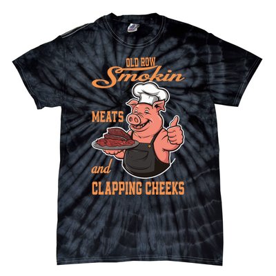 Smoking Meats And Clapping Cheeks Funny Tie-Dye T-Shirt