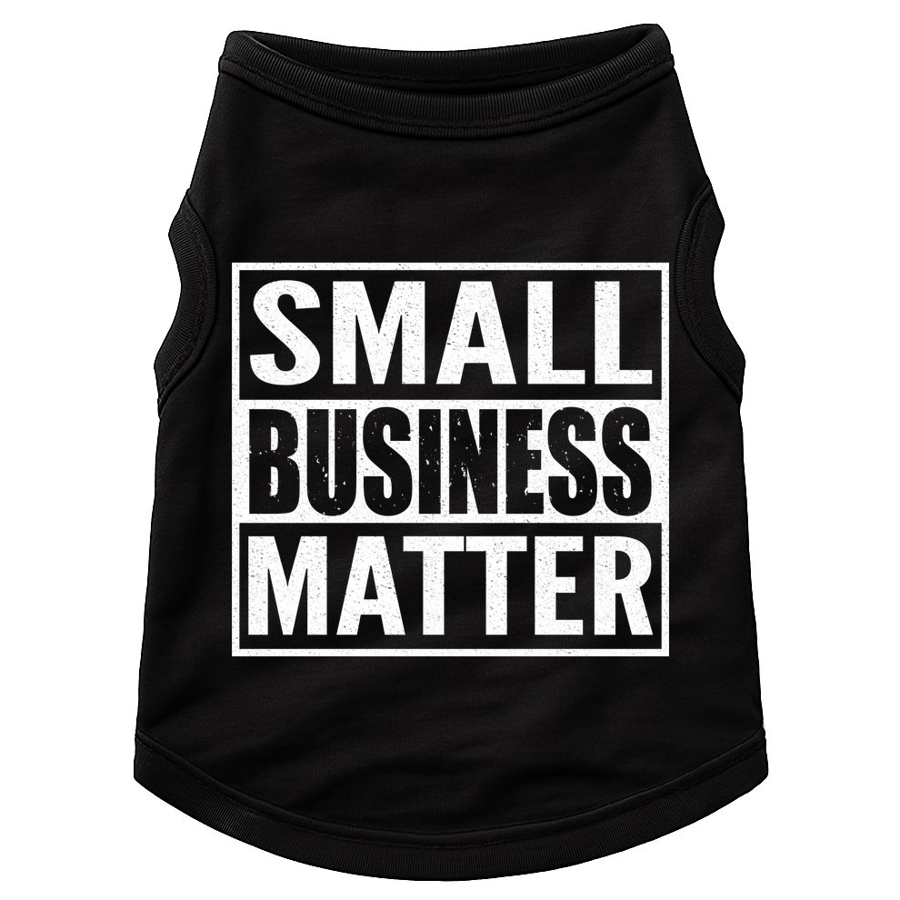 Small Business Matter Doggie Tank