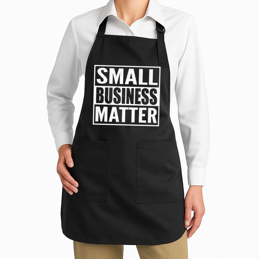 Small Business Matter Apron