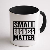 Small Business Matter Mug