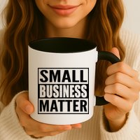 Small Business Matter Mug