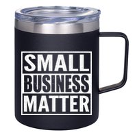 Small Business Matter 12oz Stainless Steel Coffee Mug