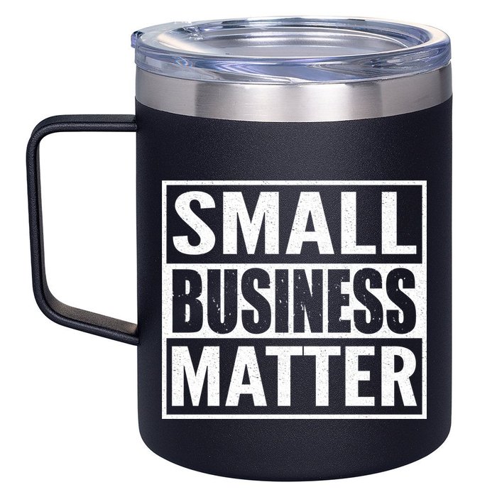 Small Business Matter 12oz Stainless Steel Coffee Mug