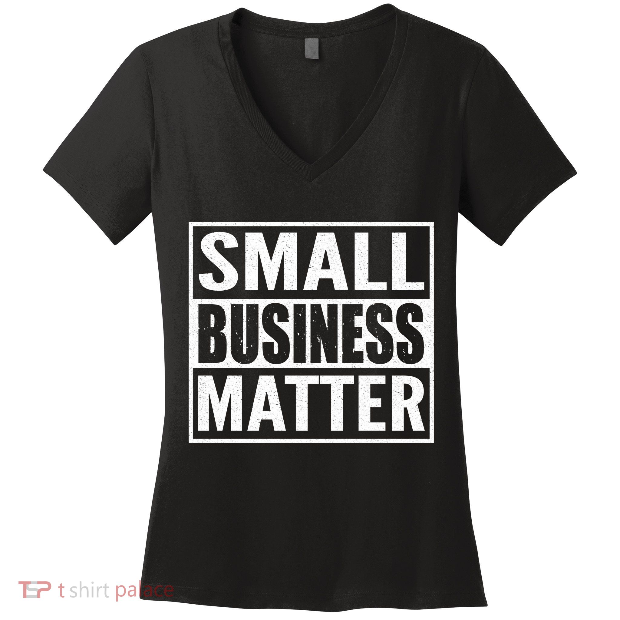 Small Business Matter Women's V-Neck T-Shirt
