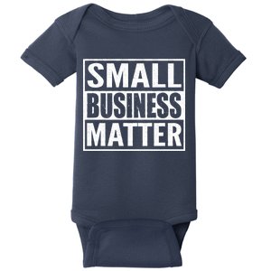 Small Business Matter Baby Bodysuit