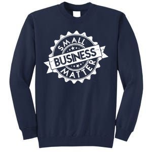 Small Business Matter Stamp Emblem Tall Sweatshirt