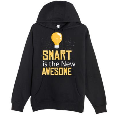 Smart Is Awesome Premium Pullover Hoodie